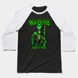 Righteous Side of Hell Baseball T-Shirt